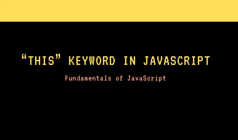Understanding "this" in JavaScript